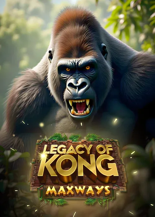 Legacy of Kong Maxways